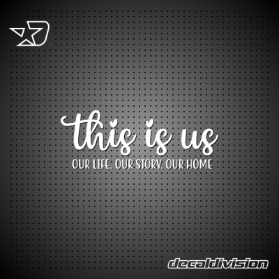 This is us Quote Sticker